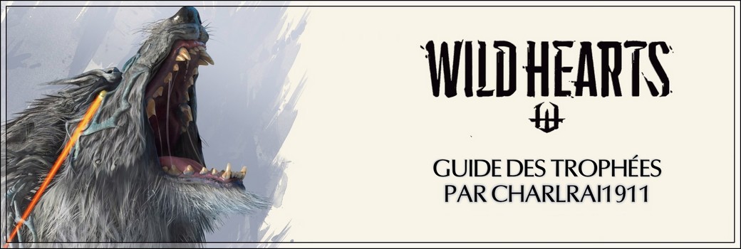  Trophées, Guides, Entraides,  - Wild Hearts : Guide des  trophées (PS5)